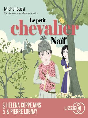 cover image of Le petit chevalier naïf
